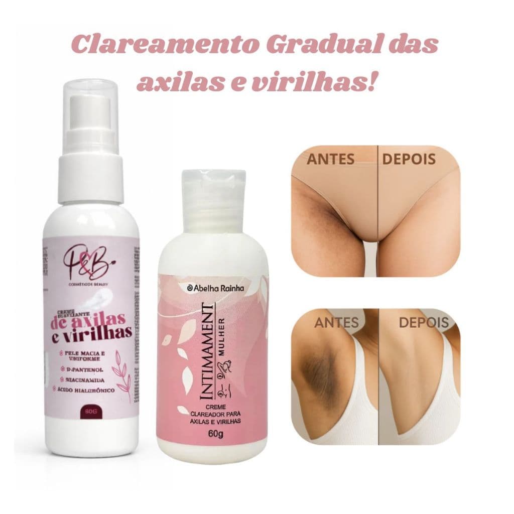 Kit Creme Clareador Para Axilas e Virilhas Intimo Joelhos Cotovelos Pescoco Abelha Rainha Intimamente Niacinamida