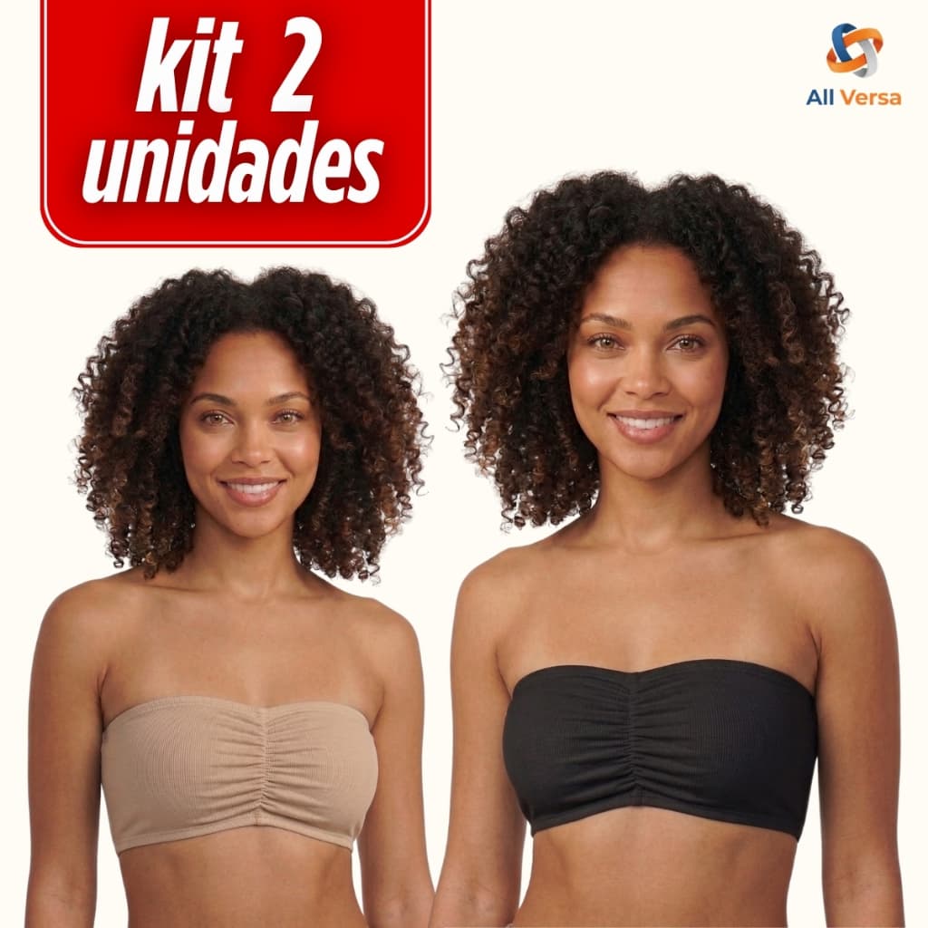 Kit 2 Sutiã Top Faixa Sem Alça com Bojo Removível – Conforto, Sustentação | Tomara que Caia Feminino