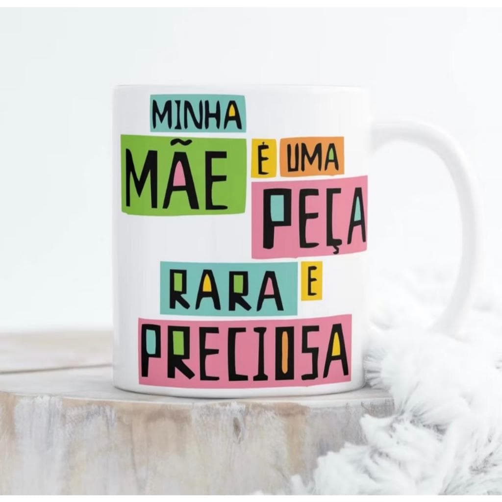 Caneca dia das mães, minha mãe é uma peça, caneca porcelana