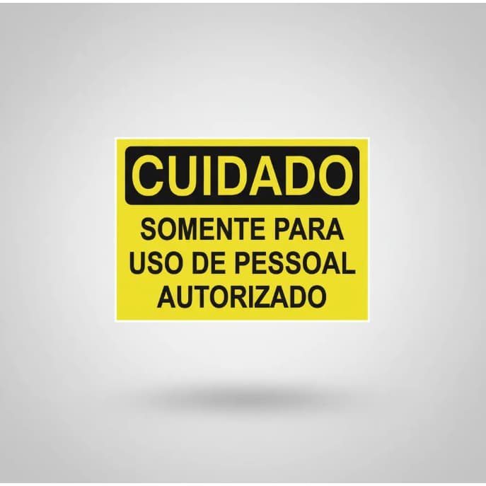 Adesivo Cuidado Somente Pessoal Autorizado | Acesso Restrito Segurança 15cmx8cm Vinil Amarelo