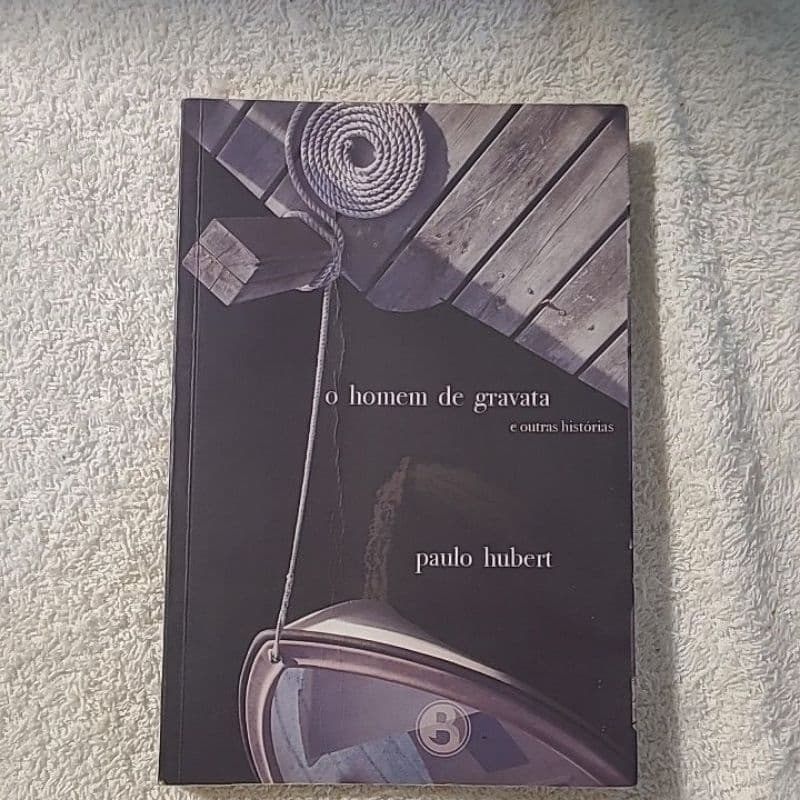 O homem de Gravata De Paulo Hubert