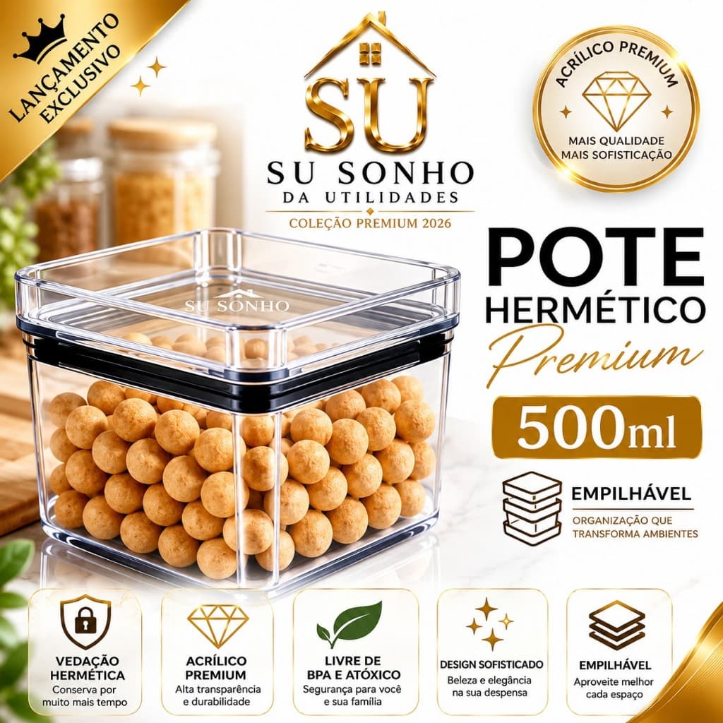 Pote Hermético Premium 500ml Acrílico Transparente Vedação Hermética SU Sonho