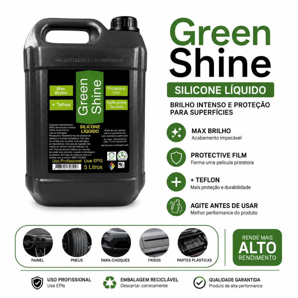 Silicone Líquido Green Shine 5L com Teflon para Painéis, Plásticos, Borrachas e Pneus - Alto Brilho e Proteção