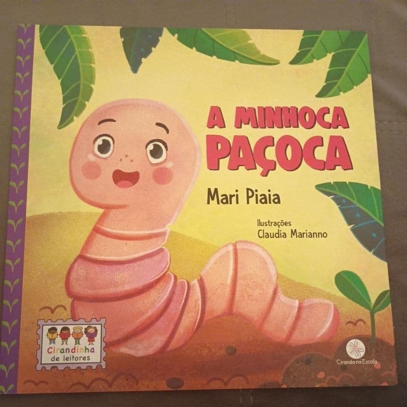 A Minhoca Paçoca - Mari Piaia