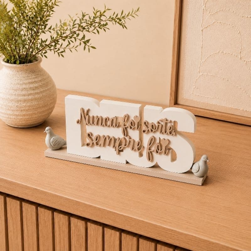 Letreiro Decorativo de Fé – "Nunca Foi Sorte, Sempre Foi Deus"
