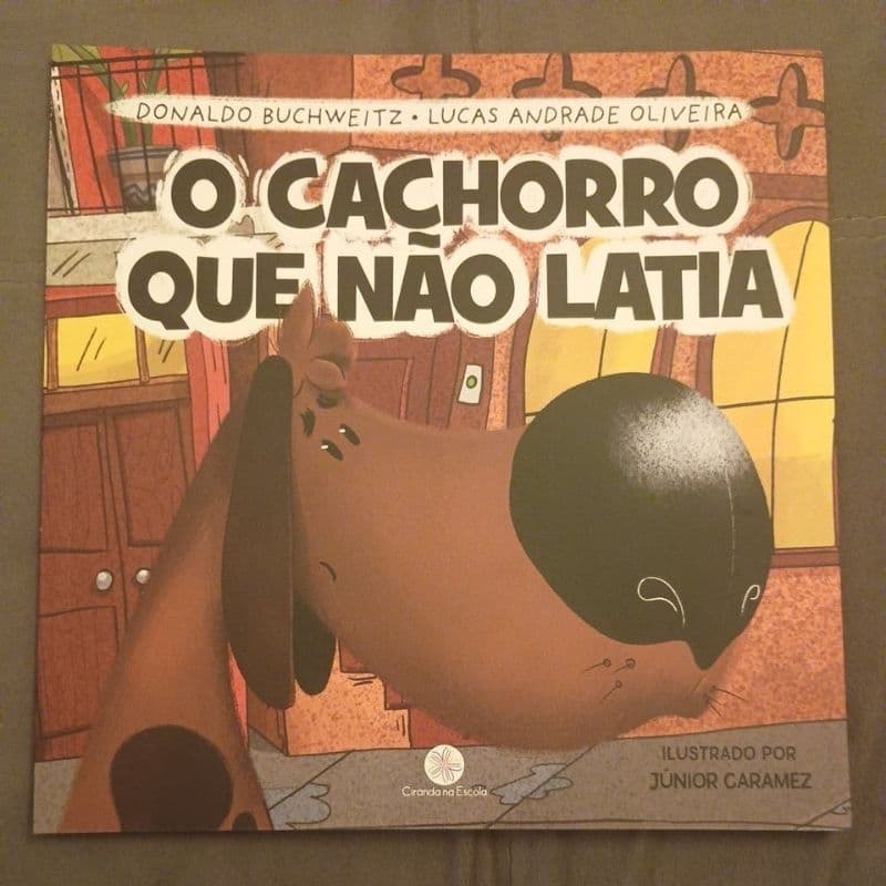 Livro Infantil O Cachorro Que Não Latia - Ótimo Estado