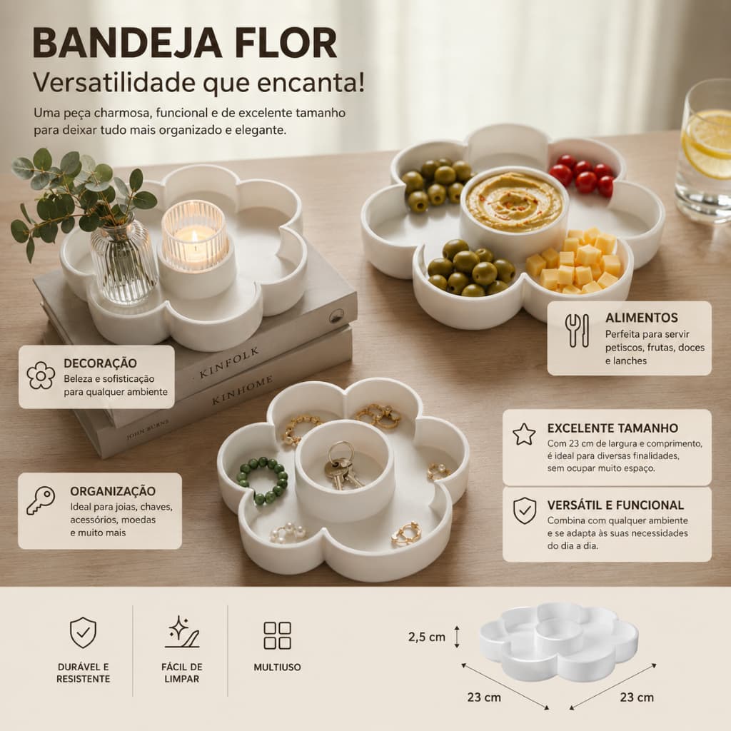 Bandeja Organizadora Flor Petisqueira Decorativa Multiuso 23cm Porta Objetos Mesa e Decoração