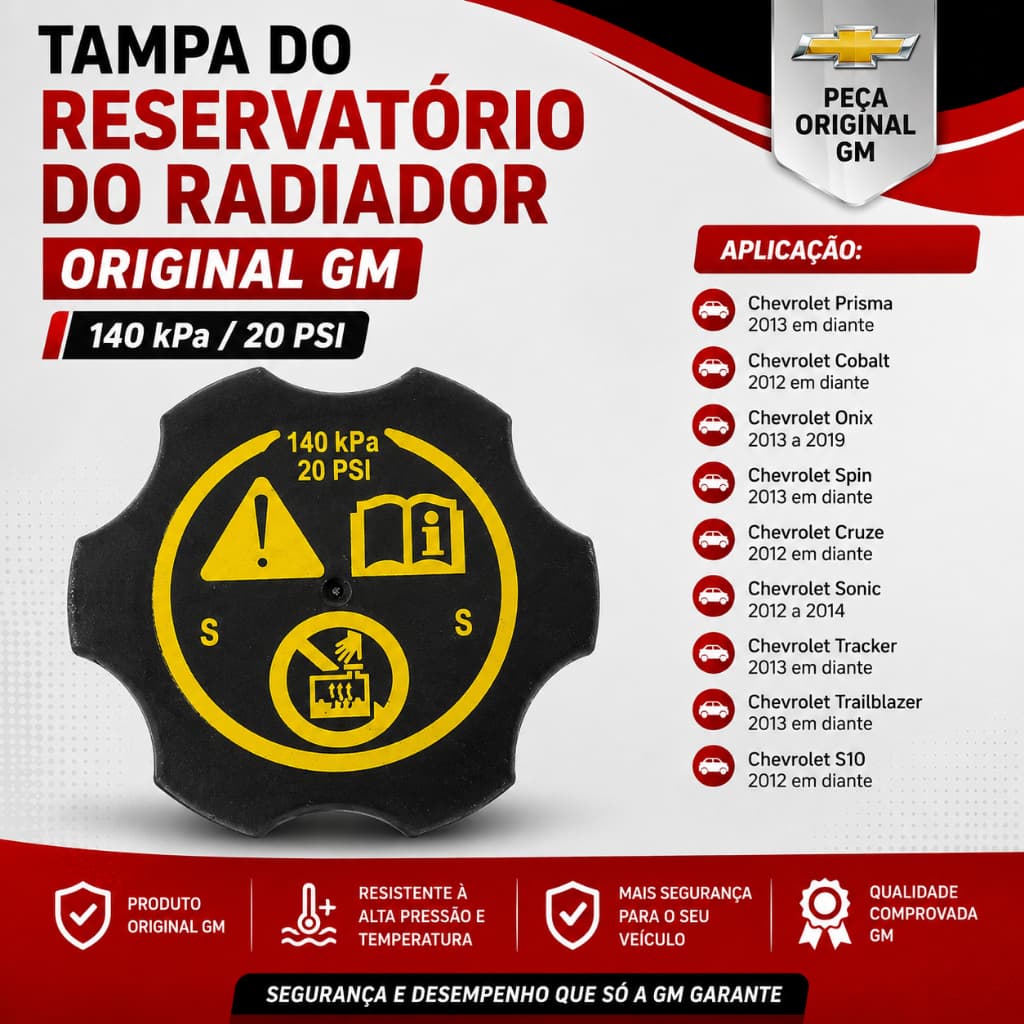 Tampa do Reservatório do Radiador Original GM–140 kPa/20 PSI Prisma/Cobalt/Onix/Spin/Cruze/Sonic/Tracker/Trailblazer