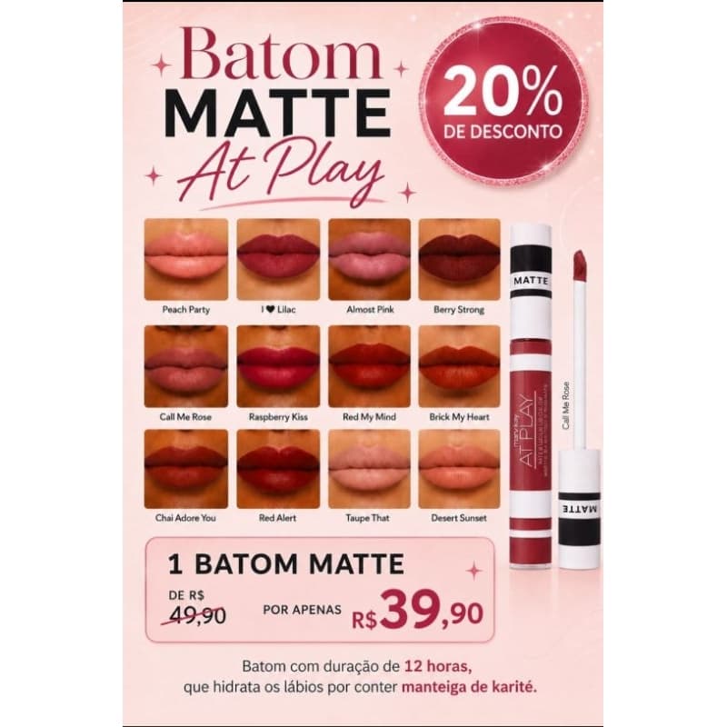 PROMOÇÃO BATOM MATTE AT PLAY