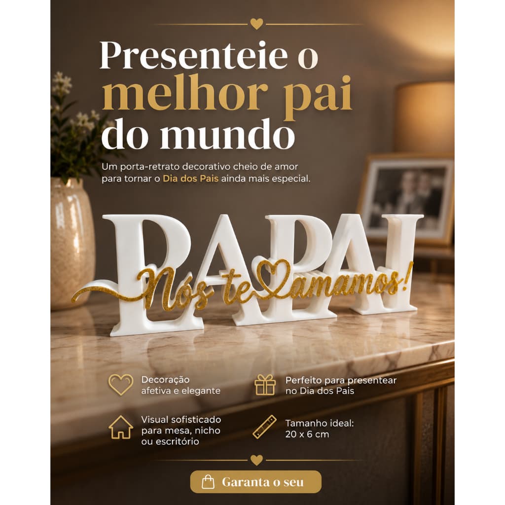 Enfeite Papai Nós Te Amamos Dia dos Pais Letreiro | Decorativo 3D Presente