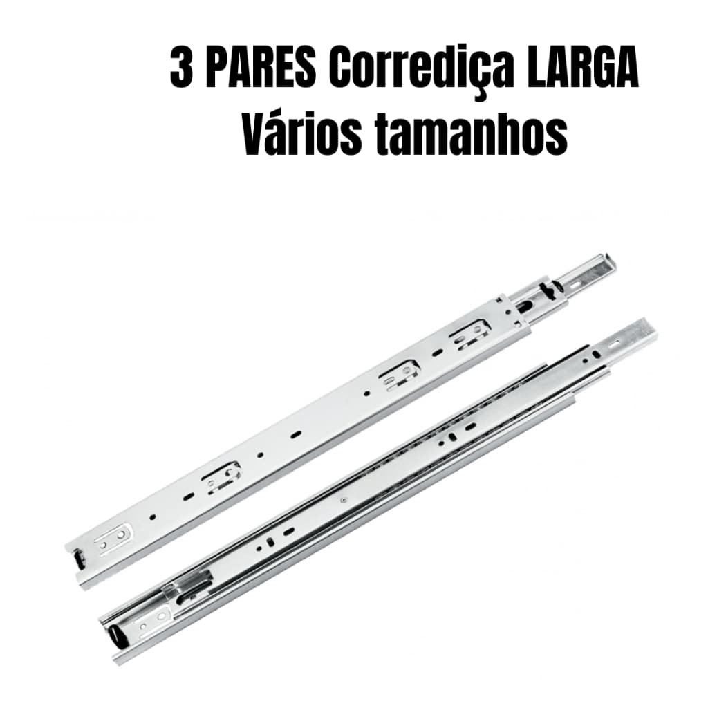 3 Pares Corrediça Trilho Telescópica Larga (LARGA REFORCADA) -  Varioa TAMANHOS