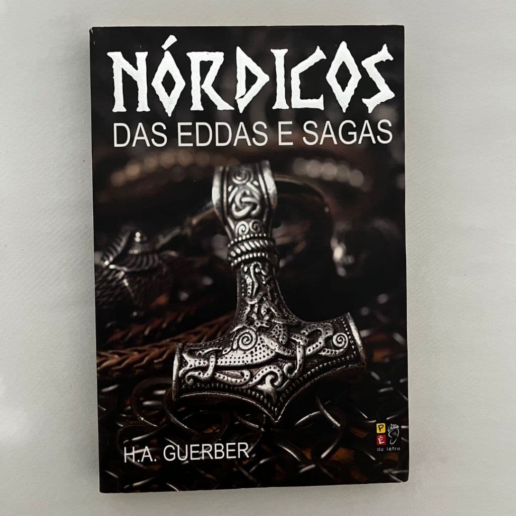Nórdicos das Eddas e Sagas - H. A. Guerber
