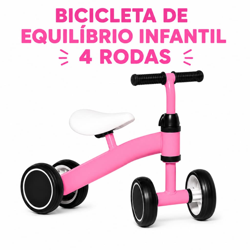 Bicicleta de Equilíbrio 4 Rodas Cor Rosa
