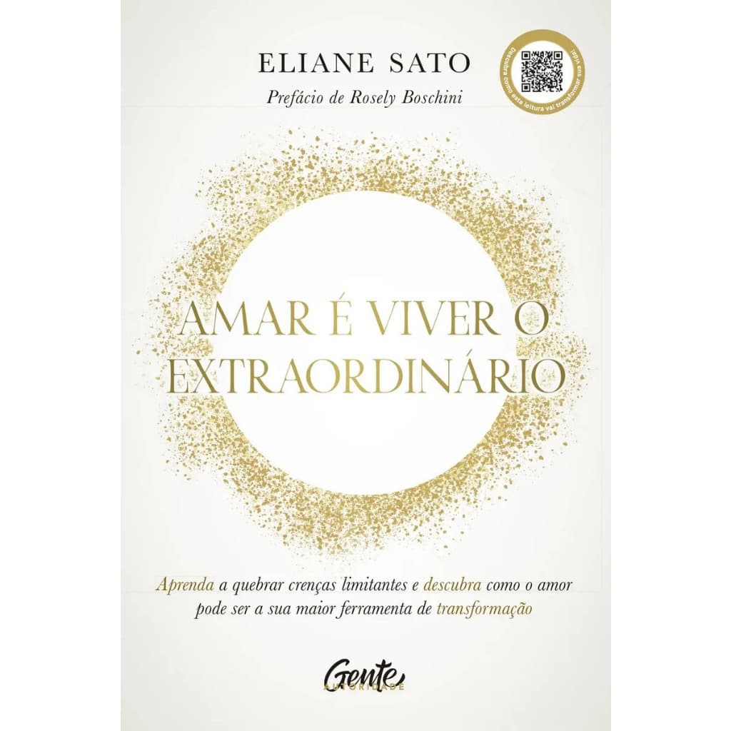 AMAR É VIVER O EXTRAORDINÁRIO - ELIANE SATO
