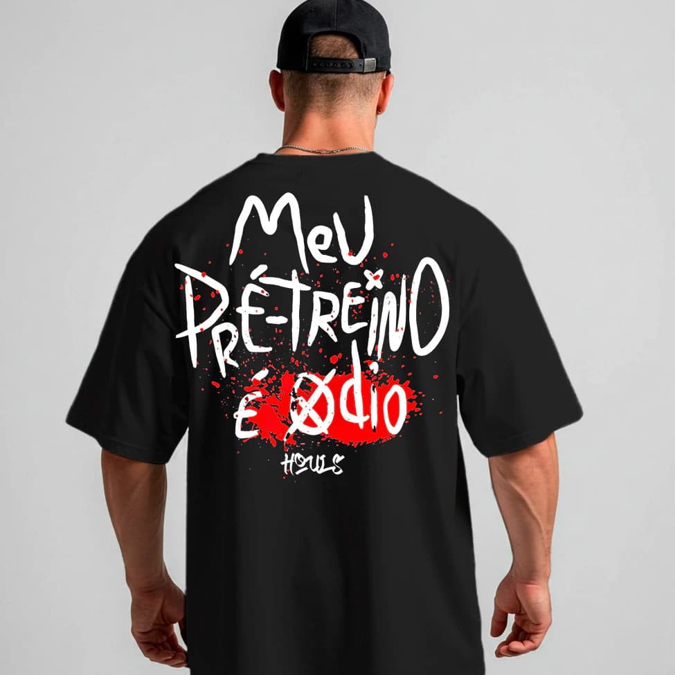 Camiseta Masculina Oversized Academia Treino Algodão Camisa Maromba Meu Pre Treino E Ódio