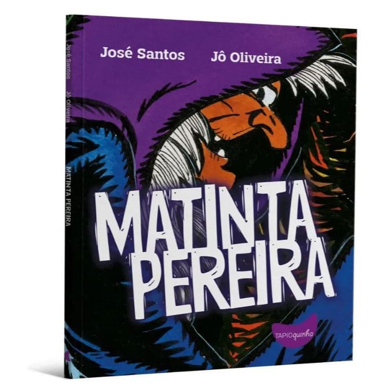 Matinta Pereira, De Santos, José. Editorial Tapioquinha, Capa Mole Em Português