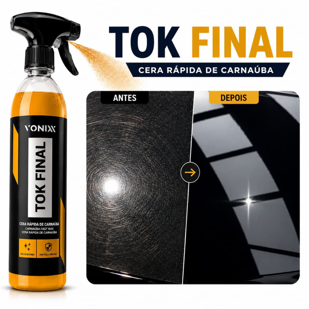 Cera Tok Final Carnaúba Vonixx 500ml + Aplicador de Espuma
