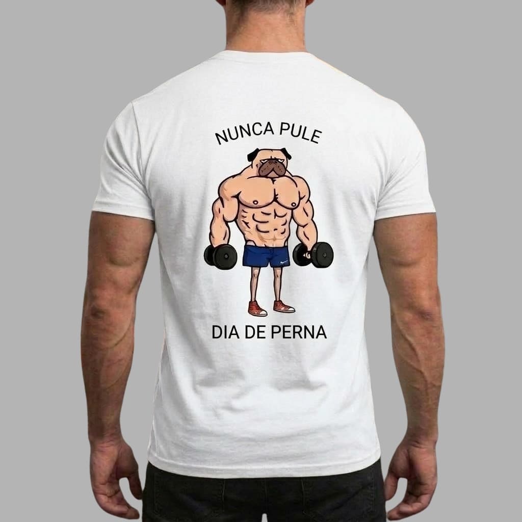 Camisa Camiseta Treino Academia Treino De Perna Estampado 100% Algodão Premium Unissex