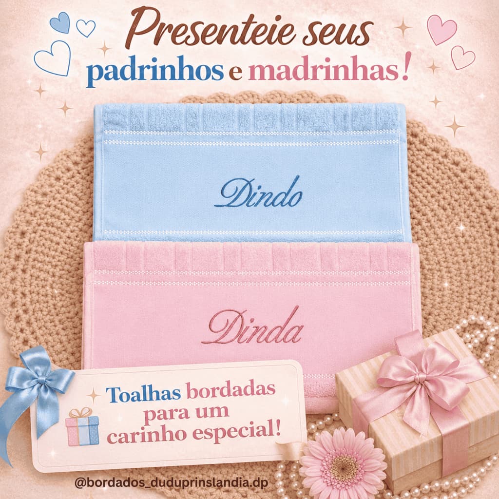 Kit Toalhas de Mão Bordadas Lembrancinha Batizado Dinda e Dindo