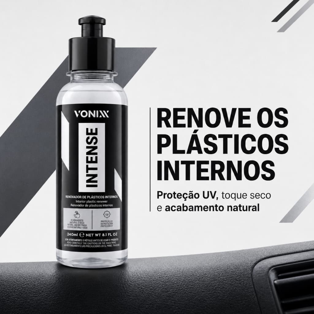 Intense 240ml Vonixx Restaurador Revitalizador Renovador Proteção de Plasticos Interno Proteção UV