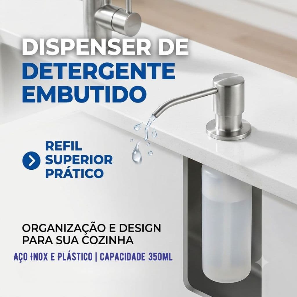 Dispenser de Detergente Embutir 350ml – Para Pia e Bancada – Plástico ABS e Aço Inox | Dosador | Sabonete Detergente