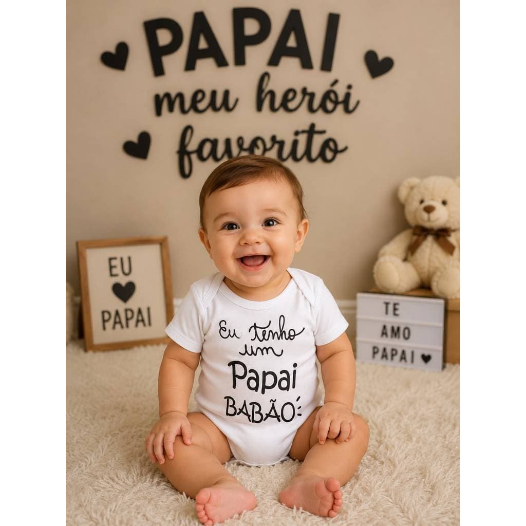 Body Dia dos Pais Body bebê Frases Body Unissex Body temático bebê Body Presente dia dos pais Body Papai Babão Body bebê