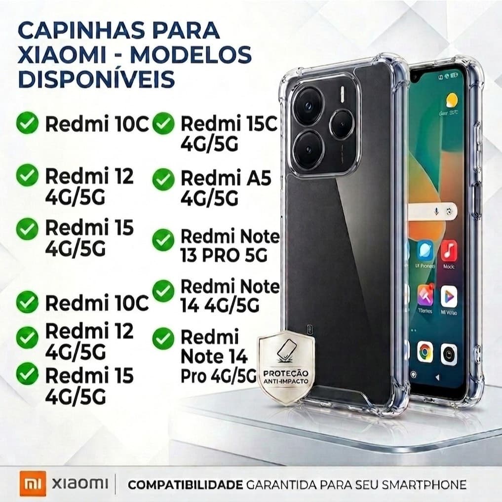 Capinha Xiaomi Anti-Impacto Transparente Redmi 10C, 12, 15, 15C, A5, Redmi Note 13 Pro 5G, 14, 14 Pro