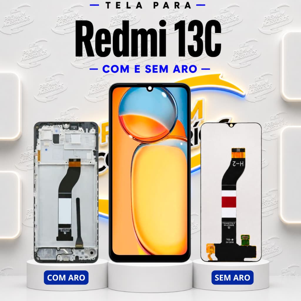 Tela Display Frontal Compatível Redmi 13c Sem aro e Com aro  - A Pronta Entrega