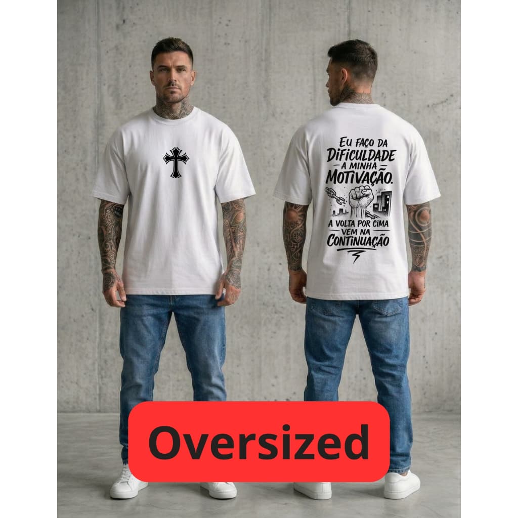 CAMISETA OVERSIZED STREETWEAR FRASE MOTIVACIONAL MASCULINA UNISSEX ESTILO URBANO CONFORTÁVEL PREMIUM