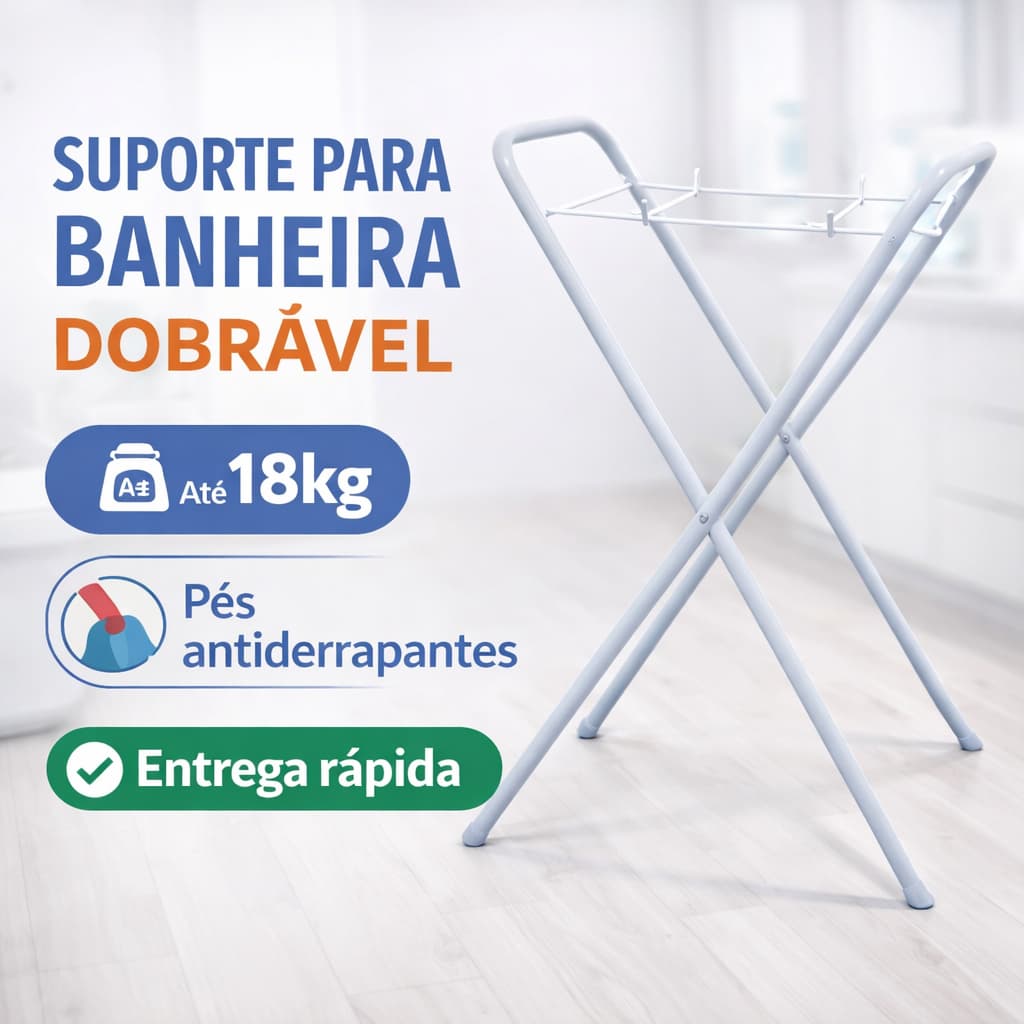 Suporte Dobrável para Banheira de Bebê | Estrutura Reforçada com Pés Antiderrapantes