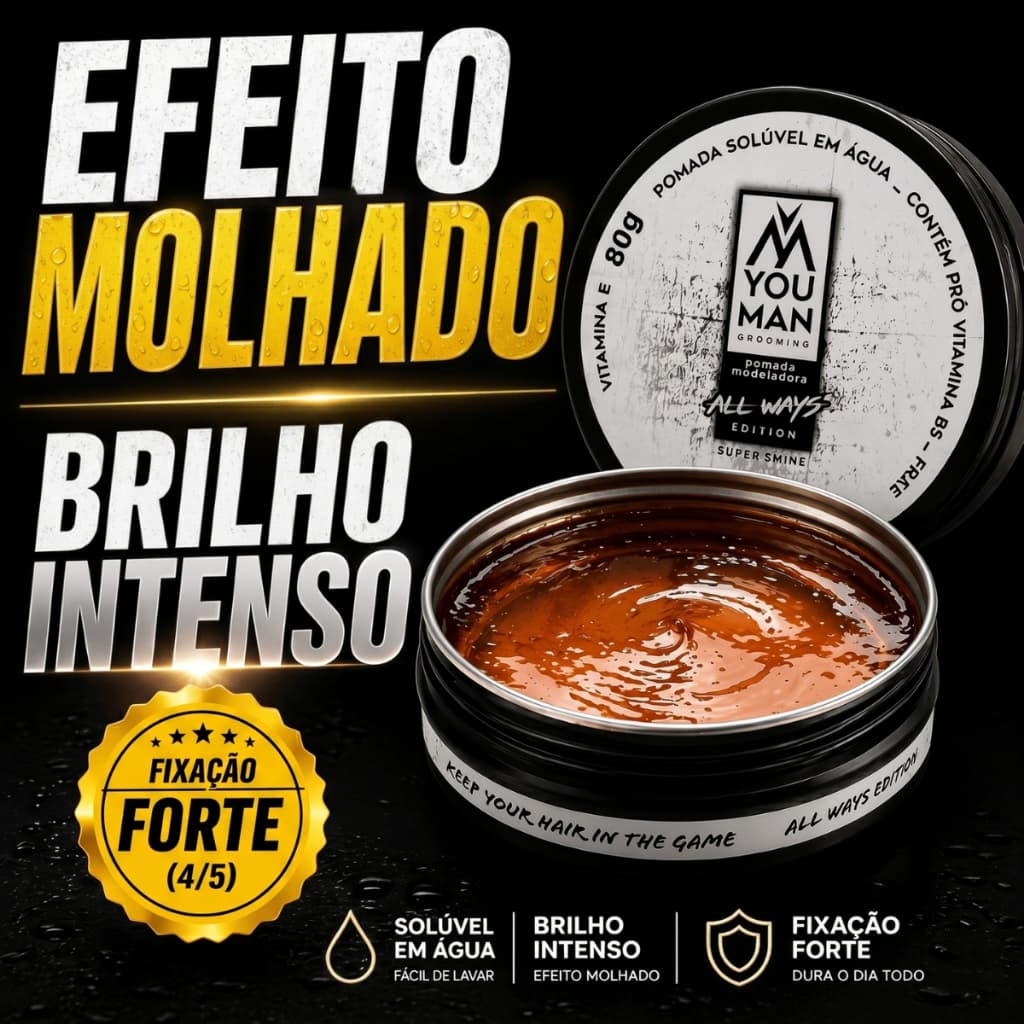 Pomada Modeladora Masculina All Ways You Man 80g Efeito Brilho Molhado Fixação Forte Nível 4 Base de Água Com Vitamina E