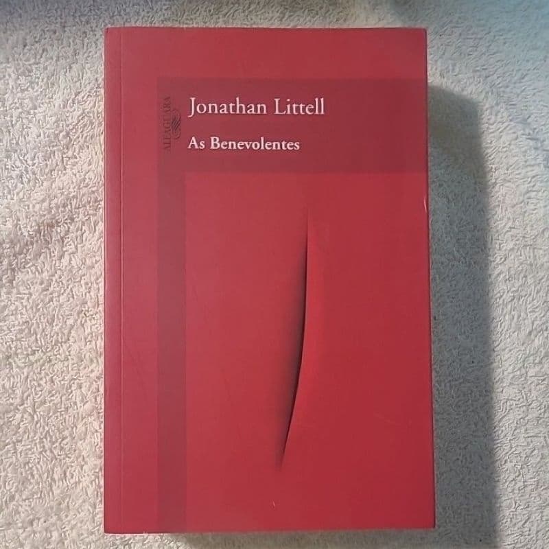 As Benevolentes De Jonathan Littell Edição 1  Português Editora Alfaguara