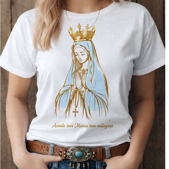 blusa camiseta "aonde tem Maria tem Milagres", t-shirt católica Santa Virgem feminina, blusinha religiosa gospel
