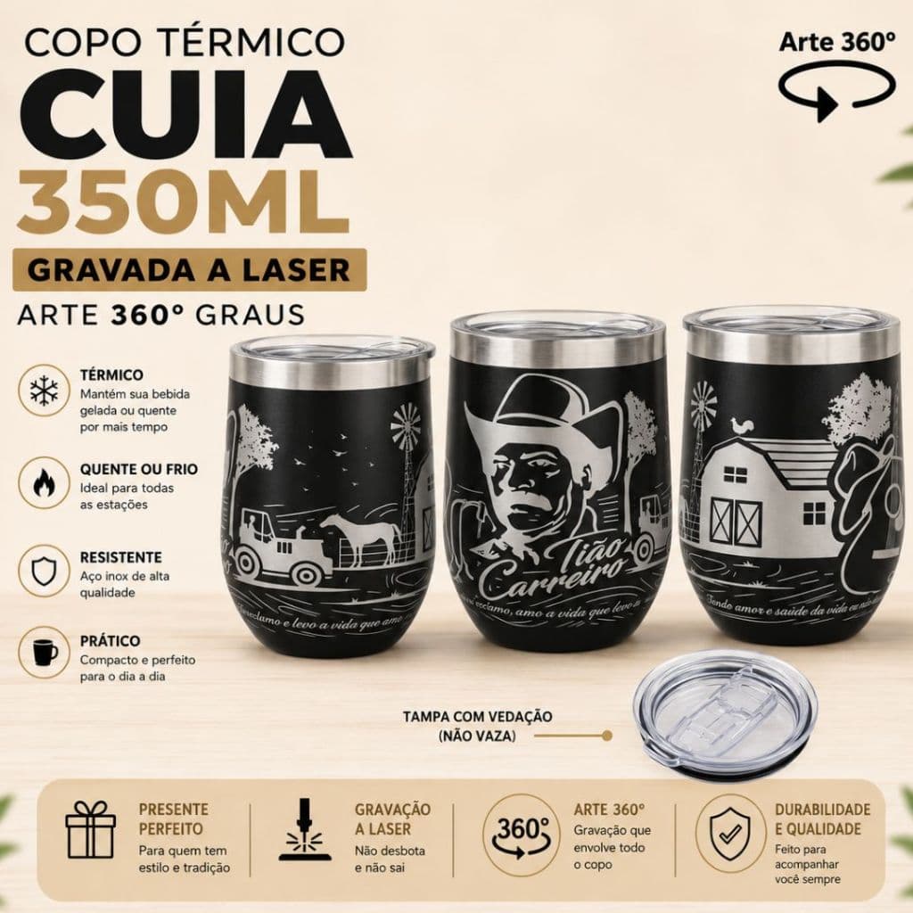 COPO TÉRMICO GRAVADO A LASER ARTE 360º GRAUS COPO INTEIRO TEMA TIÃO CARRERRO