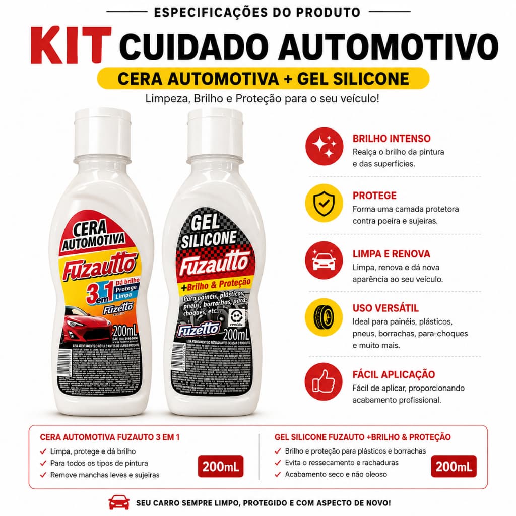 Silicone Gel Automotivo 200ml + Cera Automotiva 200 ml Carro e Moto Fuzetto