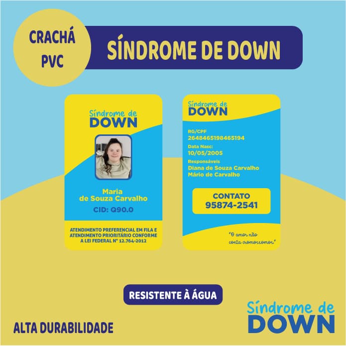 Crachá de Identificação Síndrome de Down (Crachá de Identificação em PVC)