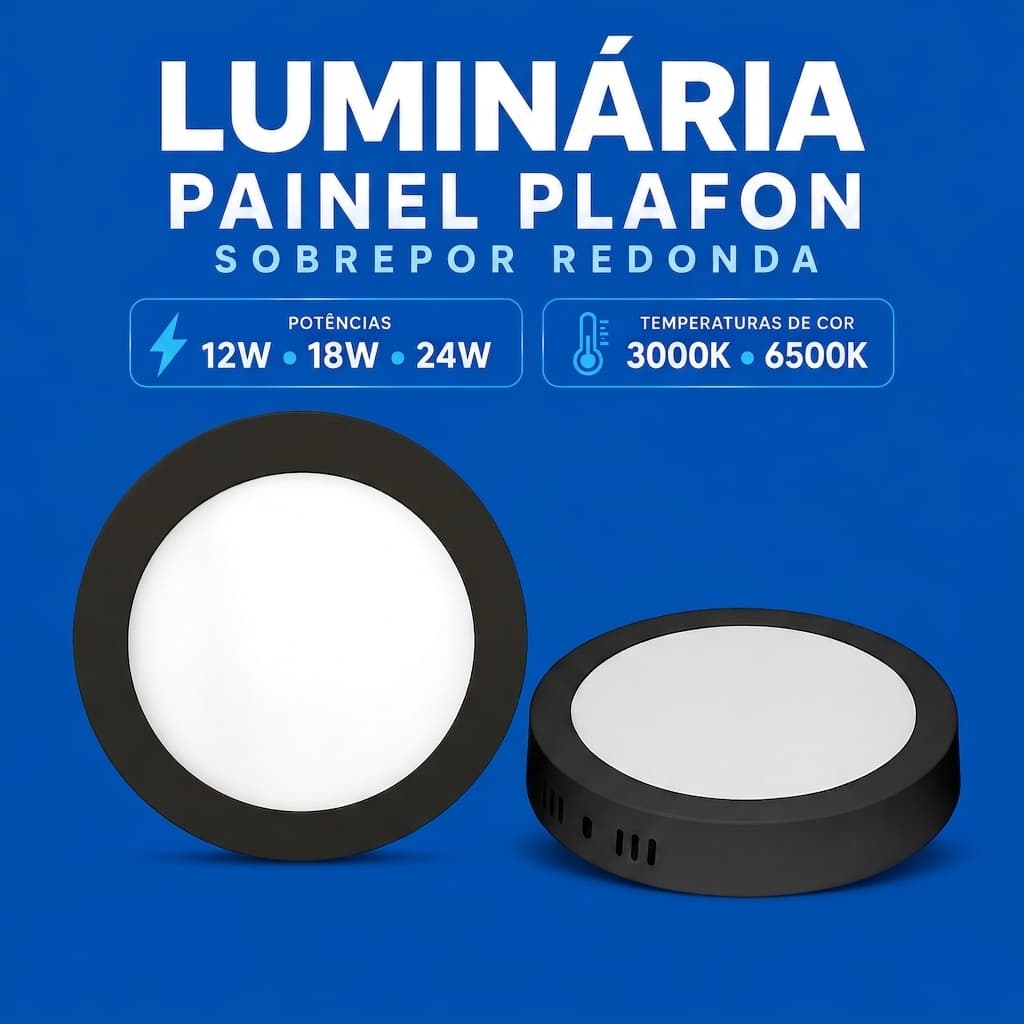 Luminária Painel Plafon Sobrepor Redonda 12W 18W 24W 6500K 3000K Elgin