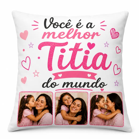 Almofada 3 Fotos Presente para  Titia ou Titio |  Frase decorativa * Acompanha Enchimento - 40 x 40