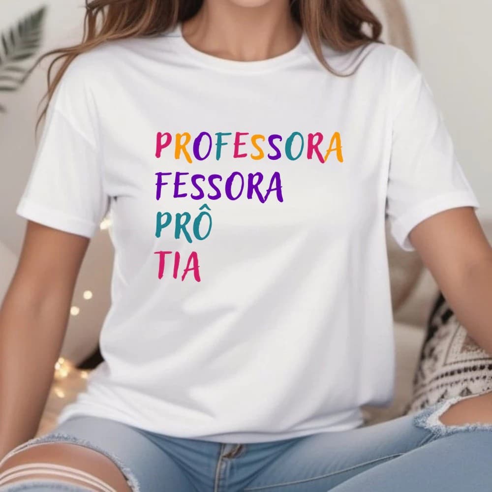 Camiseta Professora Feminina Profissão T Shirt Frase Engraçada Educação Pedagogia 100% Algodão