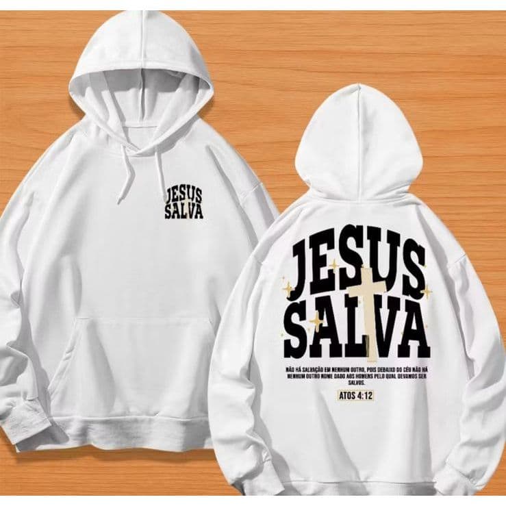 MOLETOM UNISSEX STREETWEAR PERSONALIZADA ESTAMPA JESUS SALVA CRUZ