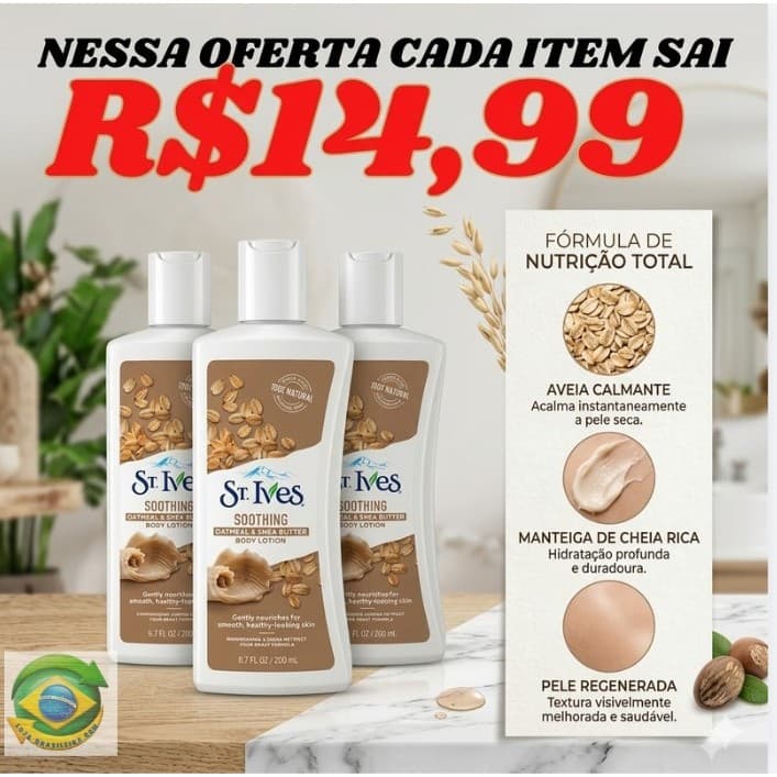 KIT 03  UNI St Ives Hidratante Corporal Soothing Aveia E Karite 200Ml