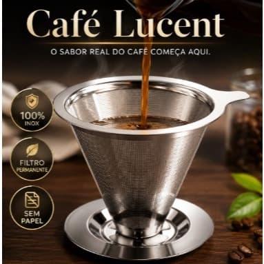 Coador de Café Inox Permanente 103 Café Lucent | Filtro Reutilizável Premium Sem Papel