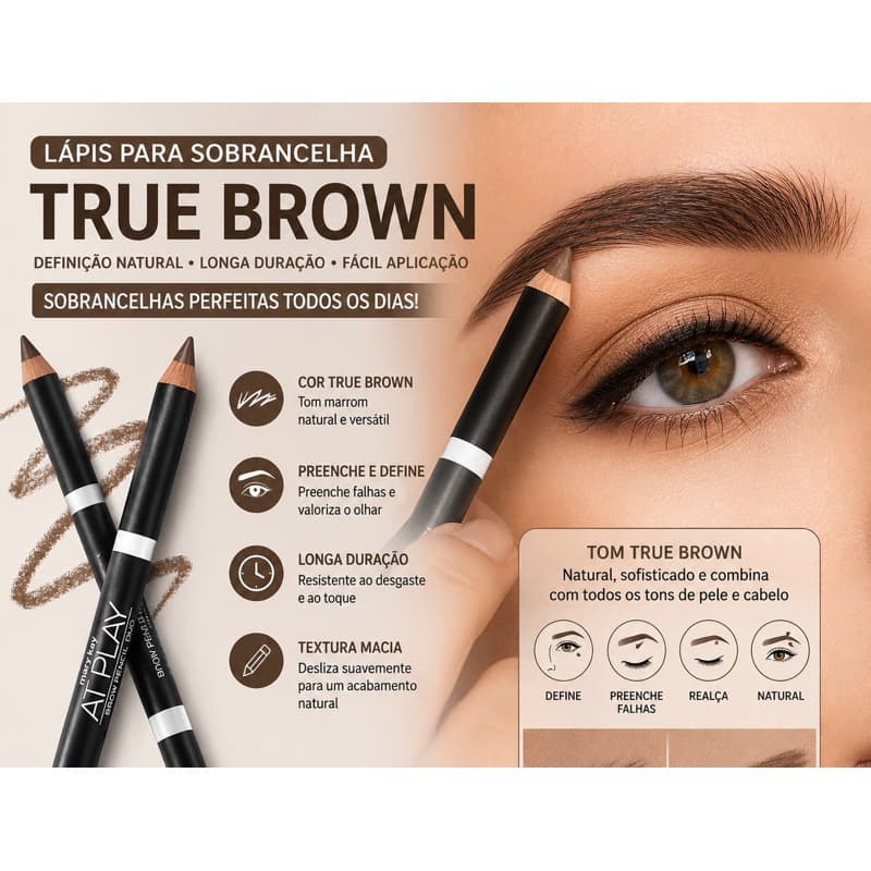 Lápis para Sobrancelha True Brown – Preenchimento Natural | Longa Duração | Fácil Aplicação | Pronta Entrega