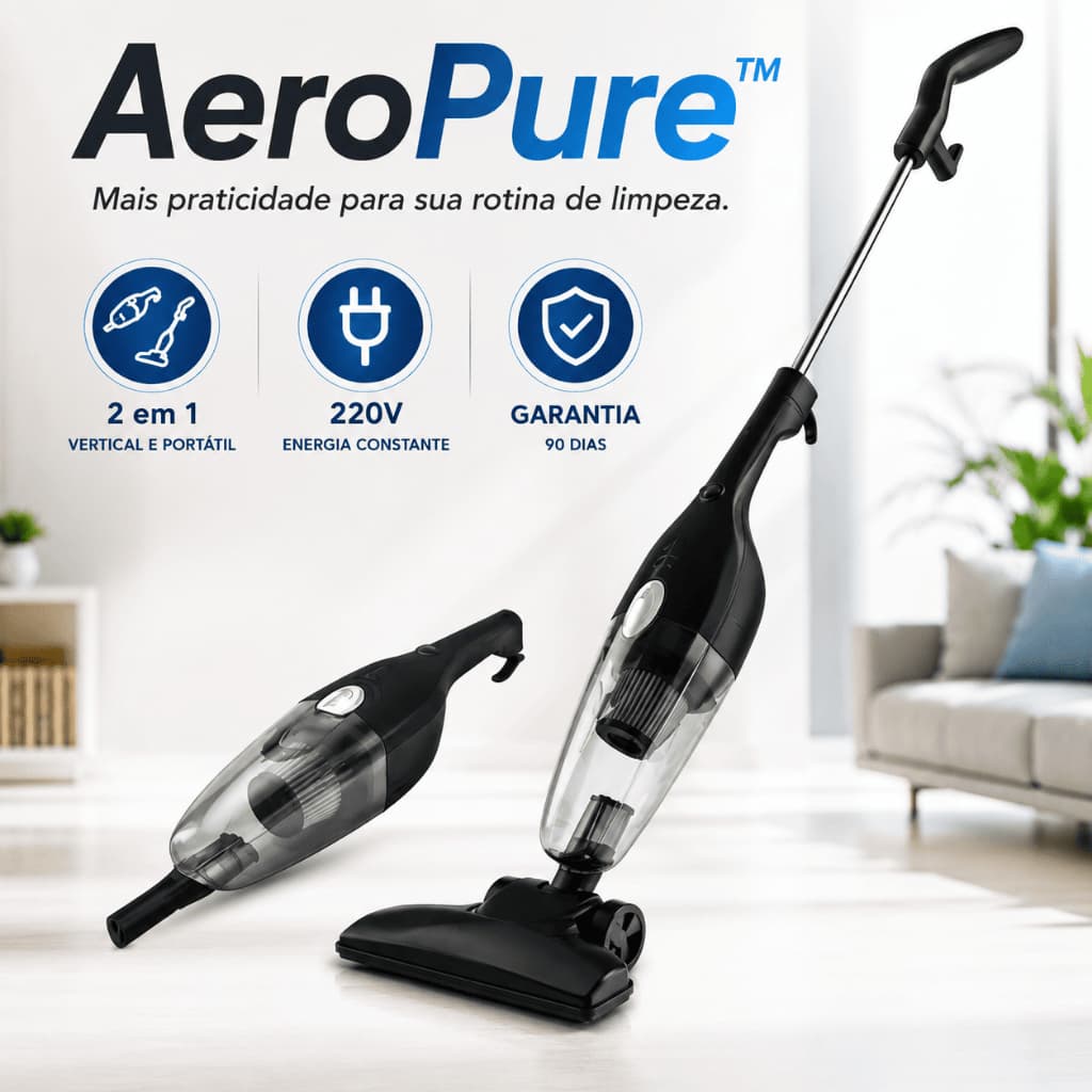Aspirador de Pó Vertical 2 em 1 AeroPure™ 220V Portátil Potente para Casa Sofá Carro