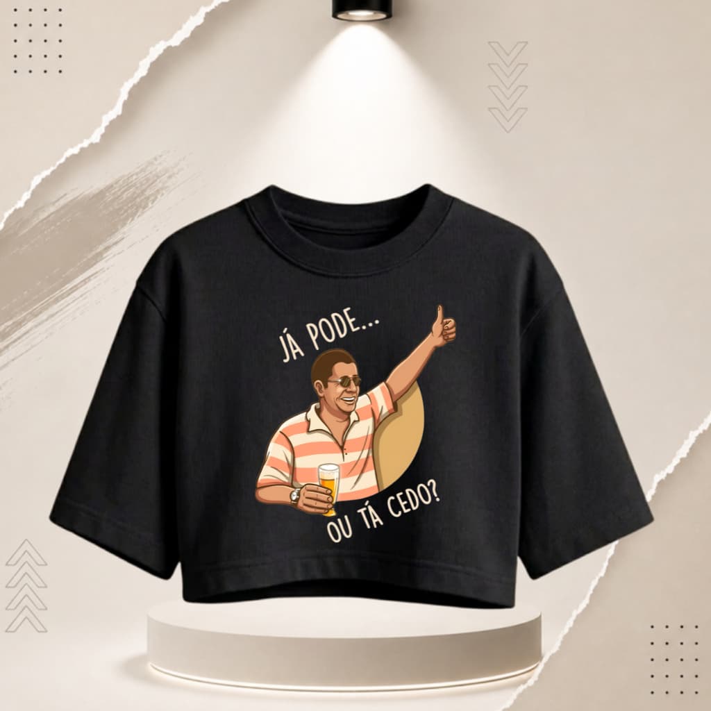 Cropped Feminino Zeca Pagodinho Ja Pode Ou Ta Cedo Divertida Cerveja Blusa Curta Casual tecido leve e respiravel