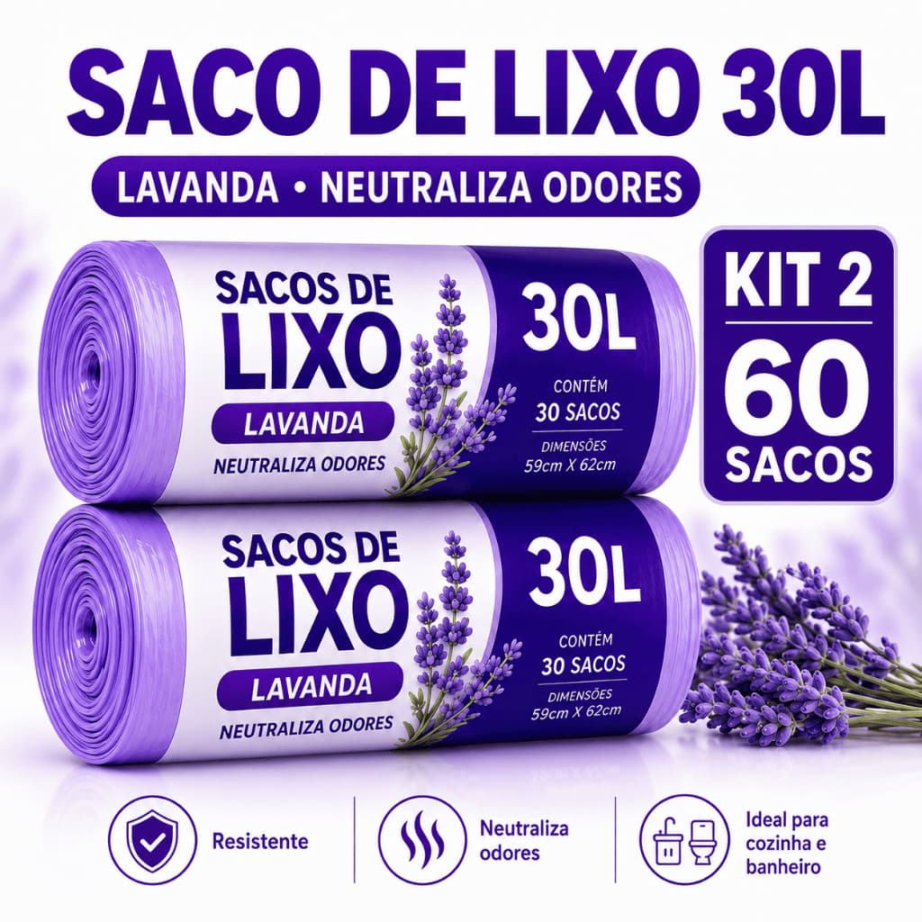 Kit 2 Sacos de Lixo 30L Lavanda Perfumado Resistente Reforçado Neutraliza Odores 59x62cm 60 Unidades