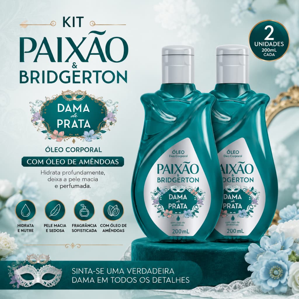Kit 2 Oleos Paixão Bridgerton Dama de Prata Óleo Corporal 200ml