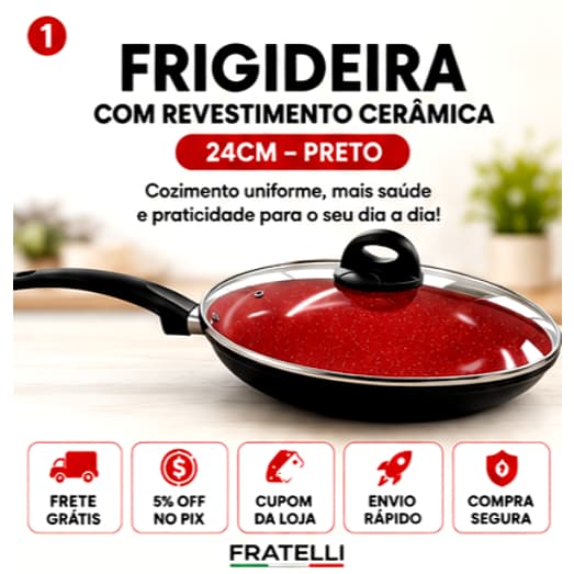 Frigideira Cerâmica 24cm com Tampa Fratelli Antiaderente Fundo Alumínio Compatível com Todos os Fogões