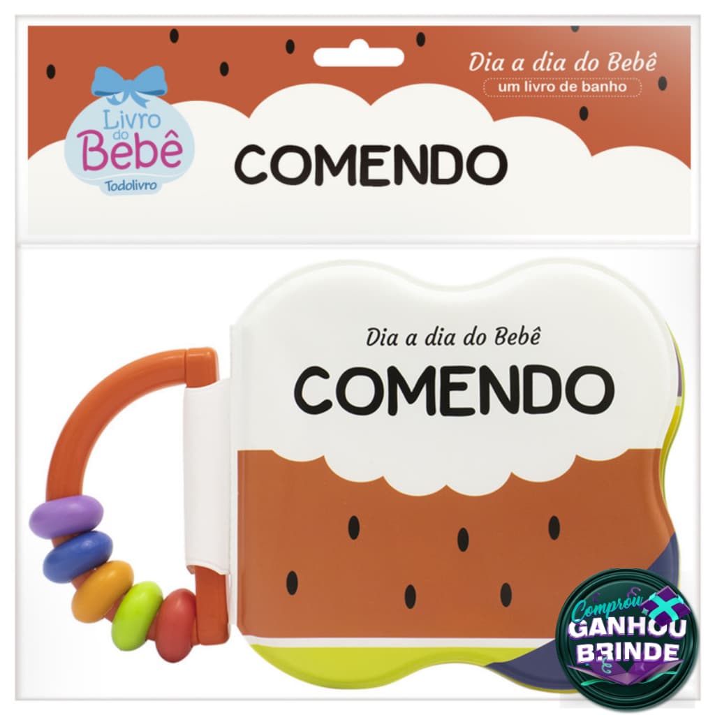 Livro Dia a dia do Bebê - Um Livro de Banho: Comendo Todolivro Crianças Filhos Infantil Desenho