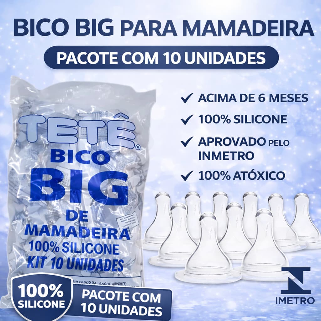 Kit 10 Bicos Big Para Mamadeira Redondo 100% Silicone Tetê Livre de BPA com Inmetro